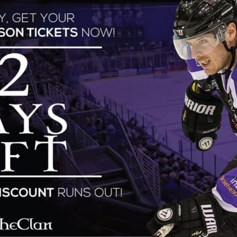 SEASON TICKETS: 12 days of early bird left, Join the Clan TODAY!
