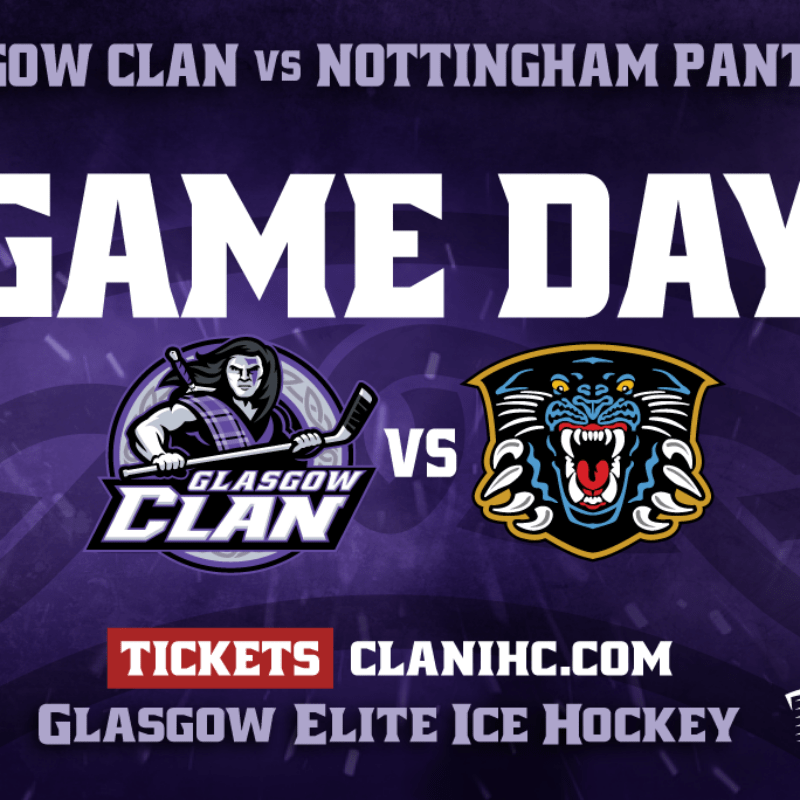 THE NUMBERS GAME: Clan vs Nottingham Panthers – Sunday