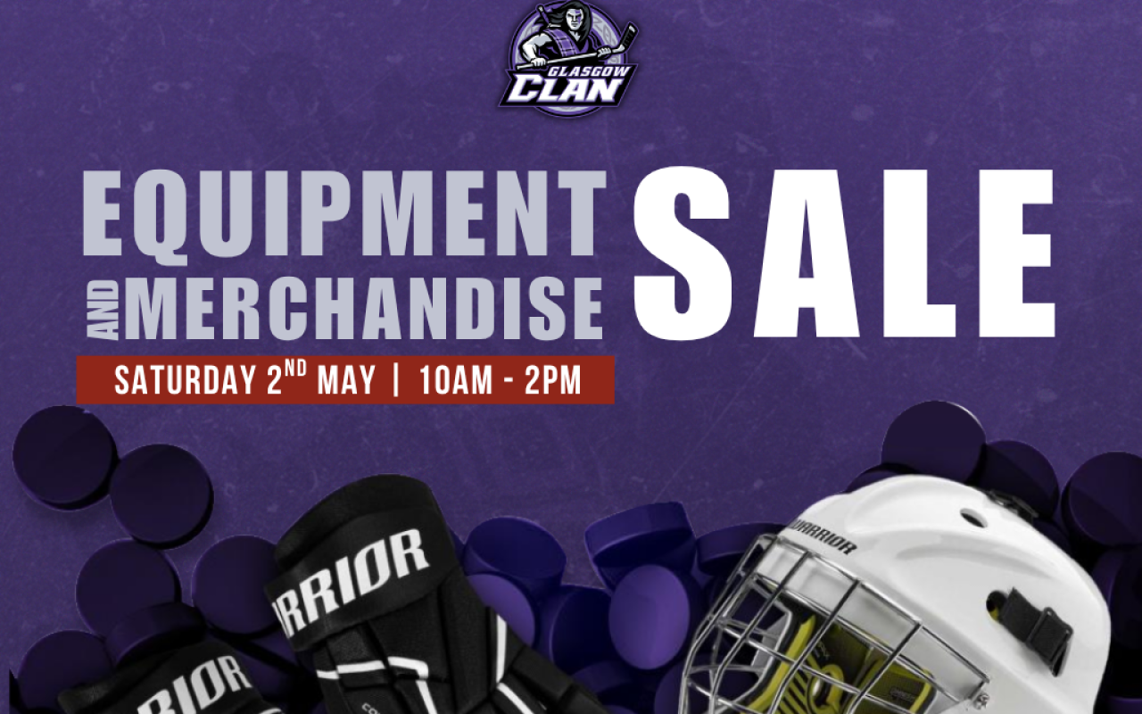 Glasgow Clan End of Season Equipment Sale Set for Saturday 2nd May